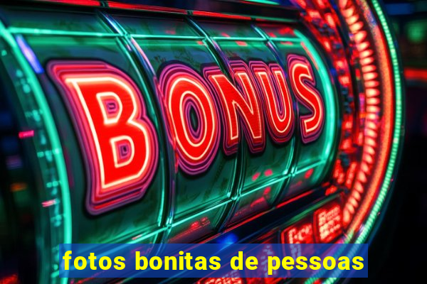 fotos bonitas de pessoas